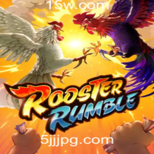 RoosterRumble: Descubra a Excitante Experiência de Jogo na Plataforma 5JJ COM
